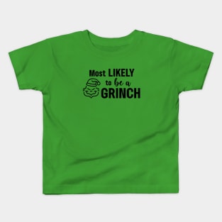 Most Likely To Be A Grinch Kids T-Shirt